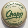 Kronkorken Chopp Frankreich 2000 2000er gold Chopp four ouvrir tournez